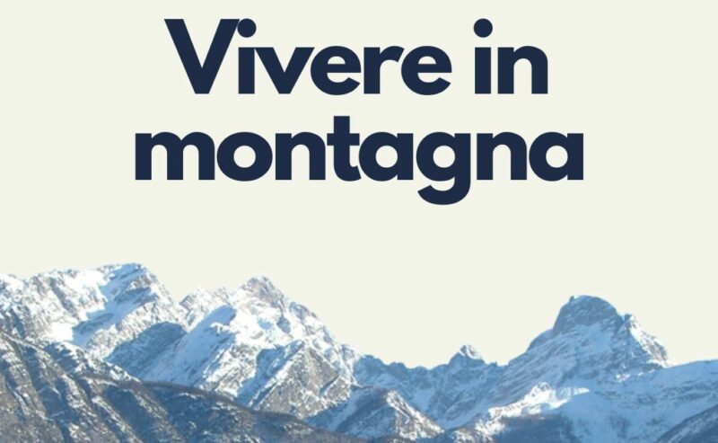 La forza di vivere in montagna